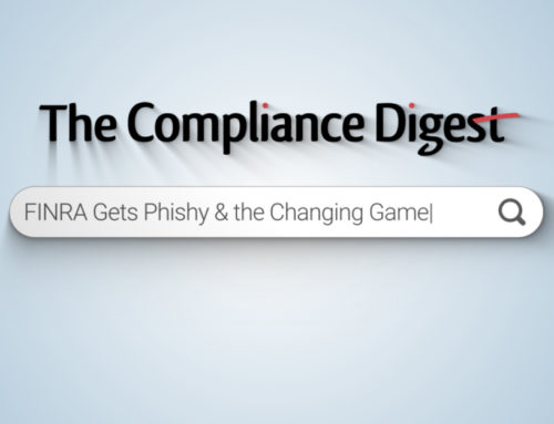 FINRA Gets Phishy & The Changing Game