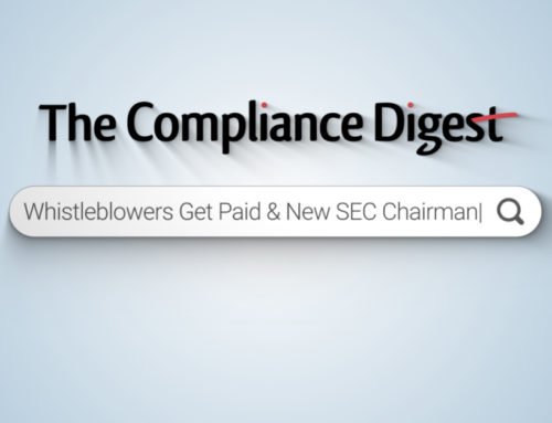 Whistleblowers Get Paid & The SEC’s New Chairman